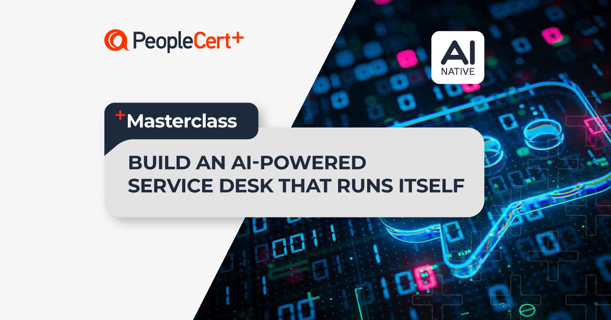 Build an AI-Powered Service Desk That Runs Itself | Masterclass