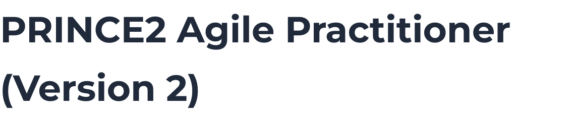 Prince2 Agile Practitioner Version 2